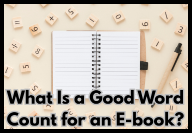 What Is a Good Word Count for an E-book