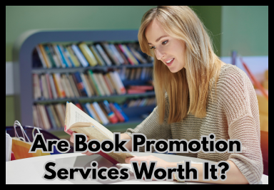 Are Book Promotion Services Worth It